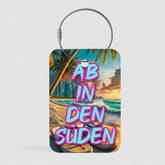 Ab In Den Süden - Tag