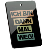 Tag-It Gepäckanhänger 9 cm - Ich Bin Dann - Schwarz