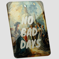 No Bad Days - Tag