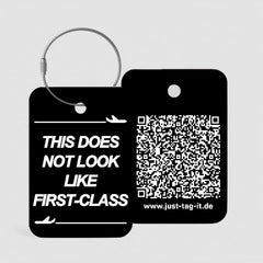 Does Not Look Like First Class - Tag