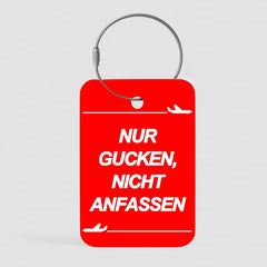 Gucken Nicht Anfassen (Rot) - Tag