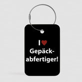 Love Gepäckabfertiger - Tag
