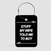My Wife Told Me To Buy - Tag