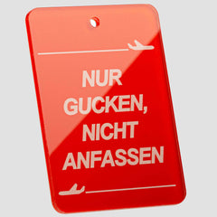 Gucken Nicht Anfassen (Rot) - Tag