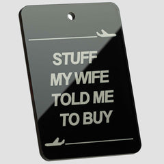 My Wife Told Me To Buy - Tag