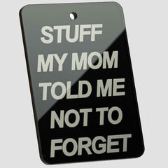 Stuff My Mom Told Me - Tag