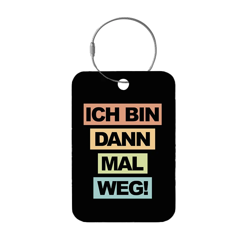 Tag-It Gepäckanhänger 9 cm - Ich Bin Dann - Schwarz